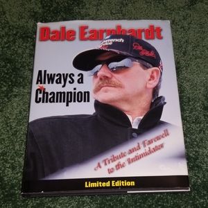 Dale Earnhardt Always A Champion Hardback Nascar Book
